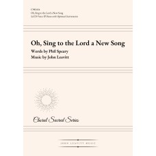 Oh Sing to the Lord a New Song - SATB & Piano
